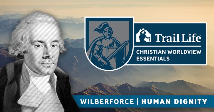 William Wilberforce: Human Dignity