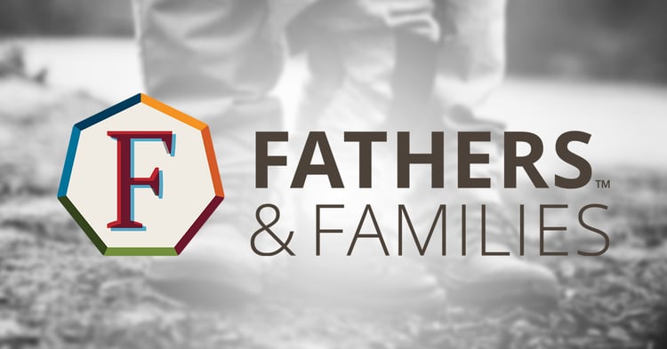 Introducing Fathers & Families™: Empowering Men to Lead with Purpose