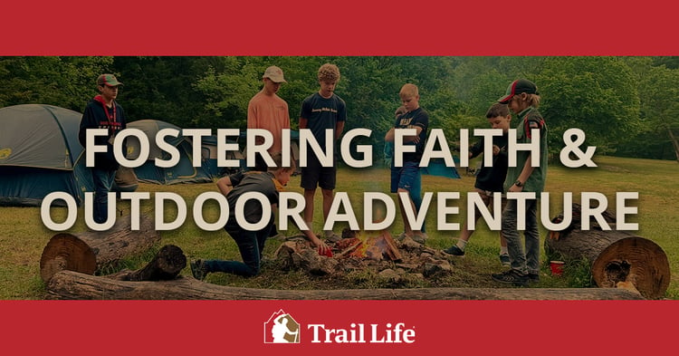 Trail Life is Fostering Faith and Outdoor Adventure For Boys and Dads