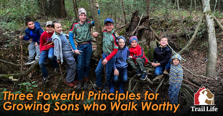 Growing Sons Who Walk Worthy